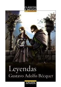 LEYENDAS ( CLASICOS A MEDIDA ) | 9788466795005 | BECQUER, GUSTAVO ADOLFO | Llibreria La Gralla | Llibreria online de Granollers