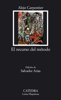RECURSO DEL METODO, EL (LH 595) | 9788437623221 | CARPENTIER, ALEJO | Llibreria La Gralla | Librería online de Granollers
