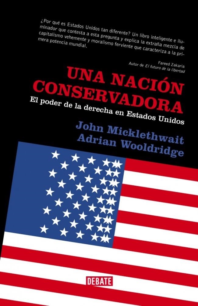 NACION CONSERVADORA, UNA | 9788483066829 | MICKLETHWAIT, JOHN / WOOLDRIDGE, ADRIAN | Llibreria La Gralla | Librería online de Granollers