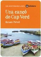 CANÇO DE CAP VERD, UNA (LES AVENTURES DE LA RITA) | 9788424623302 | PORTELL, RAIMON | Llibreria La Gralla | Librería online de Granollers