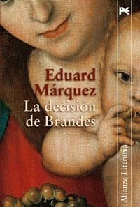 DECISIÓN DE BRANDES, LA | 9788420647531 | MÁRQUEZ, EDUARD | Llibreria La Gralla | Llibreria online de Granollers