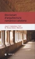 DICCIONARI D'ARQUITECTURA ROMANICA CATALANA | 9788439371007 | CABESTANY I FORT, JOAN-F./MATAS I BLANXART, M.TERE | Llibreria La Gralla | Librería online de Granollers