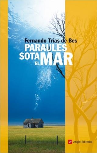 PARAULES SOTA EL MAR | 9788496521308 | TRIAS DE BES, FERNANDO | Llibreria La Gralla | Llibreria online de Granollers