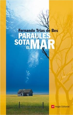 PARAULES SOTA EL MAR | 9788496521308 | TRIAS DE BES, FERNANDO | Llibreria La Gralla | Librería online de Granollers