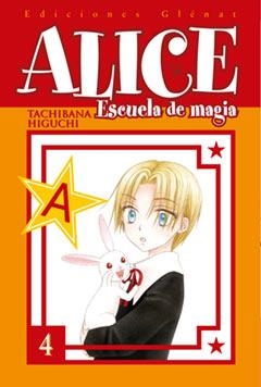 ALICE ESCUELA DE MAGIA 4 | 9788484499626 | HIGUCHI, TACHIBANA | Llibreria La Gralla | Llibreria online de Granollers