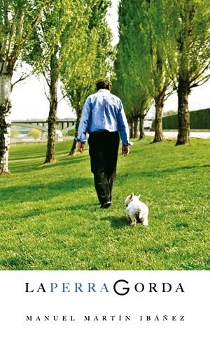 PERRA GORDA, LA | 9788497431927 | MARTIN IBAÑEZ, MANUEL | Llibreria La Gralla | Librería online de Granollers