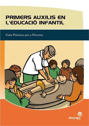 PRIMERS AUXILIS EN L'EDUCACIO INFANTIL | 9788498391794 | 'ROCÍO CARRERA I CORES' | Llibreria La Gralla | Librería online de Granollers