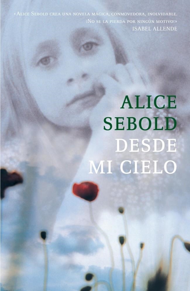 DESDE MI CIELO (NUEVO FORMATO) | 9788439720423 | SEBOLD, ALICE | Llibreria La Gralla | Llibreria online de Granollers