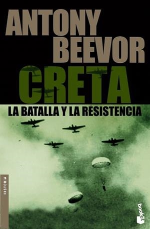 CRETA. LA BATALLA Y LA RESISTENCIA (BOOKET 5013/4) | 9788484327981 | BEEVOR, ANTONY | Llibreria La Gralla | Librería online de Granollers