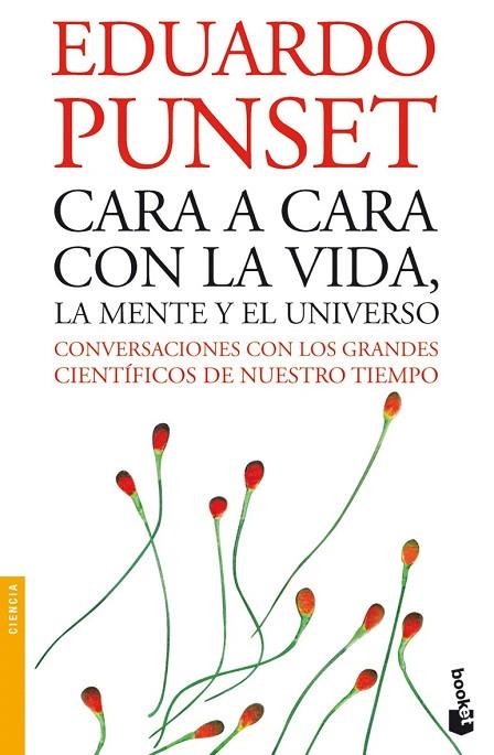 CARA A CARA CON LA VIDA, LA MENTE Y EL UNIVERSO (BOOKET 3160 | 9788423338009 | PUNSET, EDUARDO | Llibreria La Gralla | Llibreria online de Granollers