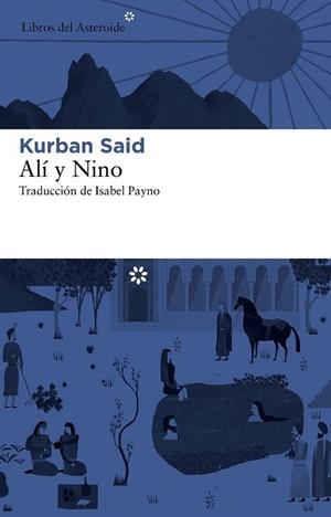 ALÍ Y NINO | 9788492663590 | SAID, KURBAN | Llibreria La Gralla | Librería online de Granollers