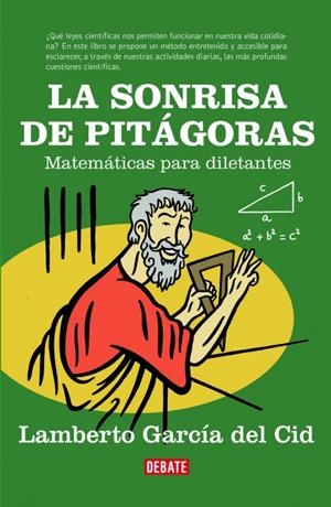 SONRISA DE PITAGORAS, LA | 9788483066751 | GARCIA DEL CID, LAMBERTO | Llibreria La Gralla | Librería online de Granollers