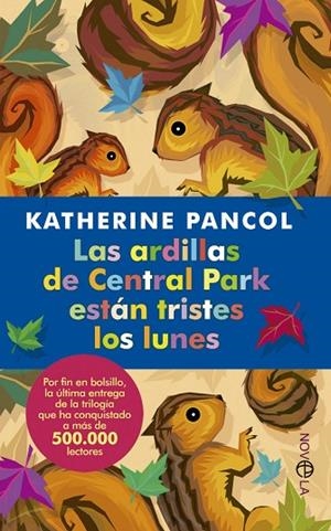 ARDILLAS DE CENTRAL PARK ESTAN TRISTES LOS LUNES, LAS (ESFERA BOLSILLO 133) | 9788499704098 | PANCOL, KATHERINE | Llibreria La Gralla | Librería online de Granollers