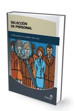 SELECCION DE PERSONAL | 9788496578111 | 'Mª JESÚS MONTES ALONSO Y PABLO GONZÁLEZ RODRÍGUEZ' | Llibreria La Gralla | Librería online de Granollers