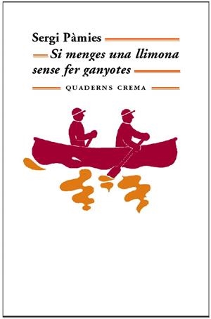 SI MENGES UNA LLIMONA SENSE FER GANYOTES (MINIMA MINOR 94) | 9788477274520 | PAMIES, SERGI | Llibreria La Gralla | Llibreria online de Granollers