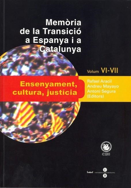 MEMORIA DE LA TRANSICIO A ESPANYA I A CATALUNYA. VOLUM VI-VI | 9788447530441 | ARACIL, RAFAEL / MAYAYO, ANDREU | Llibreria La Gralla | Librería online de Granollers