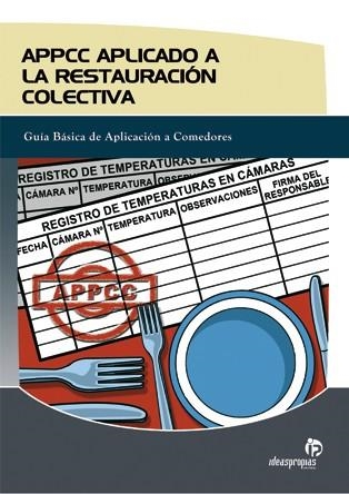 APPCC APLICADO A LA RESTAURACION COLECTIVA | 9788498390285 | 'VICTORIA DE LAS CUEVAS INSUA' | Llibreria La Gralla | Llibreria online de Granollers