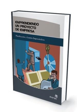 EMPRENDIENDO UN PROYECTO DE EMPRESA | 9788498390155 | 'FERNANDO BRUNA QUINTAS' | Llibreria La Gralla | Librería online de Granollers