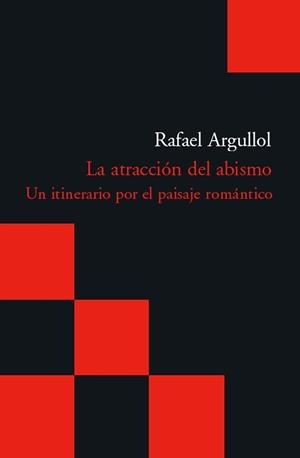 ATRACCION DEL ABISMO, LA (BOLSILLO 8) | 9788496489639 | ARGULLOL, RAFAEL | Llibreria La Gralla | Librería online de Granollers