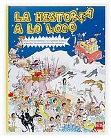HISTORIA A LO LOCO, LA | 9788467509342 | LEROUGE, JACQUES | Llibreria La Gralla | Llibreria online de Granollers