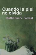 CUANDO LA PIEL NO OLVIDA (SALIR DEL ARMARIO 110) | 9788488052216 | FORREST, KATHERINE V. | Llibreria La Gralla | Librería online de Granollers