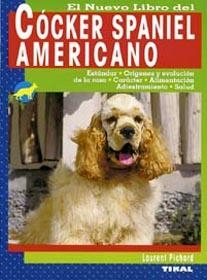 COCKER SPANIEL AMERICANO | 9788430555468 | PICHARD, LAURENT | Llibreria La Gralla | Llibreria online de Granollers