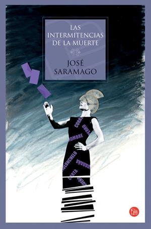 INTERMITENCIAS DE LA MUERTE, LAS (PL TAPA DURA 2006) | 9788466319348 | SARAMAGO, JOSE | Llibreria La Gralla | Librería online de Granollers