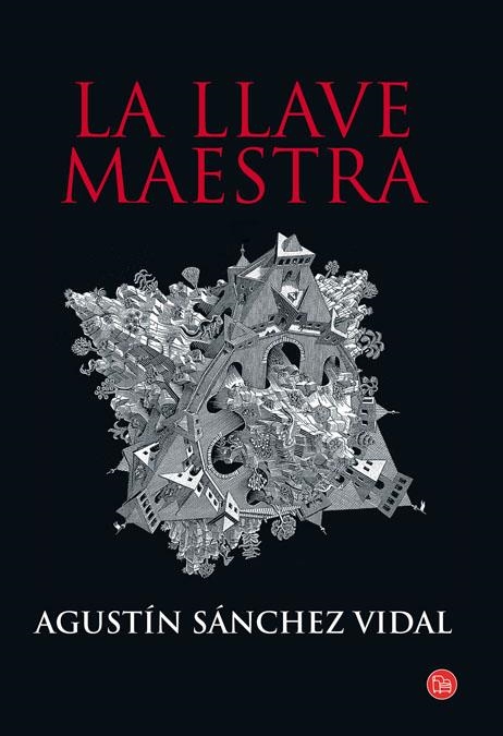 LLAVE MAESTRA, LA (PL TAPA DURA 2006) | 9788466319362 | SANCHEZ VIDAL, AGUSTIN | Llibreria La Gralla | Librería online de Granollers