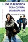 10 PRINCIPIOS DE LA CULTURA DE MEDIACION, LOS | 9788478274307 | MUNNE, MARIA / MAC-CRAGH, PILAR | Llibreria La Gralla | Llibreria online de Granollers