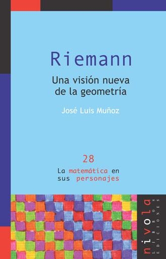 RIEMANN (LA MATEMATICA EN SUS PERSONAJES, 28) | 9788496566279 | MUÑOZ, JOSE LUIS | Llibreria La Gralla | Librería online de Granollers