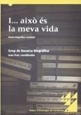 I AIXO ES LA MEVA VIDA.RELATS BIOGRAFICS I SOCIETAT | 9788439365792 | PRAT I CARÓS (COORD.), JOAN | Llibreria La Gralla | Librería online de Granollers