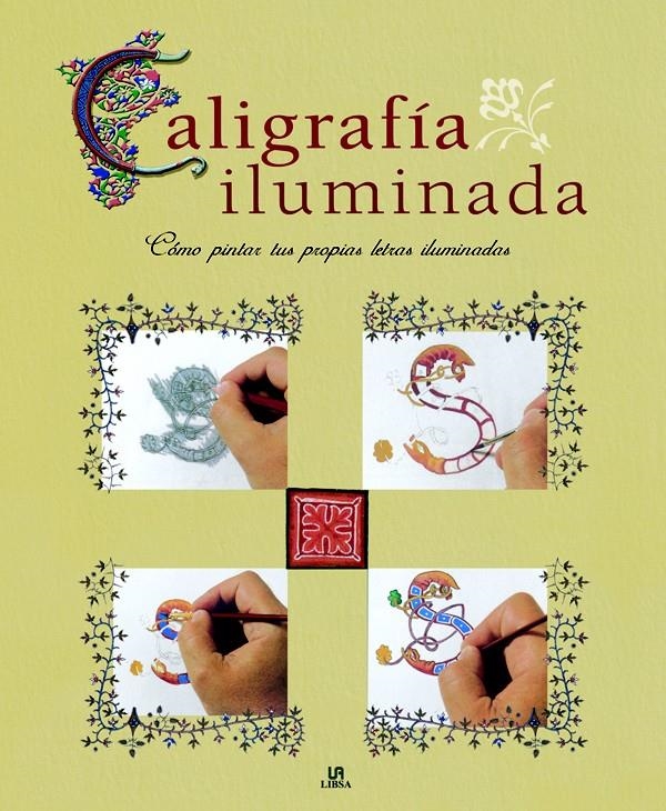 CALIGRAFIA ILUMINADA | 9788466213936 | OLIVER, STEFAN | Llibreria La Gralla | Llibreria online de Granollers