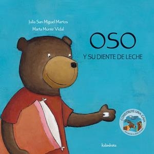 OSO Y SU DIENTE DE LECHE | 9788496388420 | SAN MIGUEL MARTOS, JULIA / MUNTE VIDAL, MARTA | Llibreria La Gralla | Librería online de Granollers