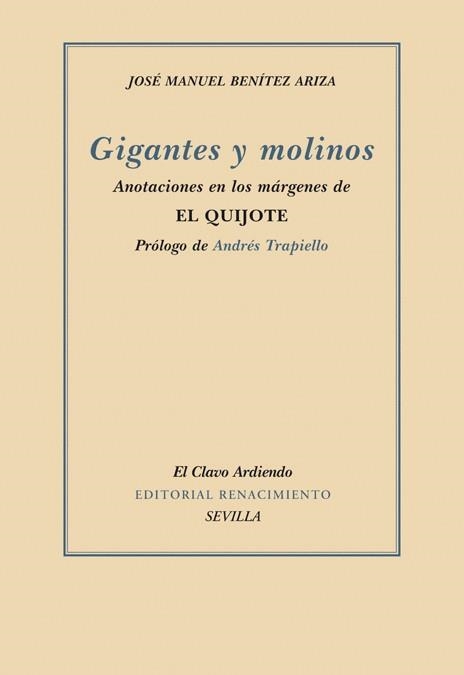 GIGANTES Y MOLINOS. ANOTACIONES EN LOS MARGENES DE EL QUIJOT | 9788484722571 | BENITEZ ARIZA, JOSE MANUEL | Llibreria La Gralla | Llibreria online de Granollers