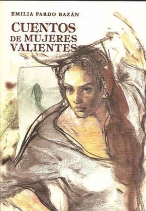 CUENTOS DE MUJERES VALIENTES | 9788489142961 | PARDO BAZAN, EMILIA | Llibreria La Gralla | Librería online de Granollers