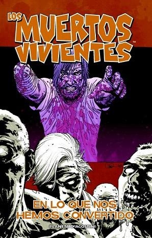 MUERTOS VIVIENTES 10 EN LO QUE NOS HEMOS CONVERTIDO | 9788467488524 | ADLARD, CHARLIE / KIRKMAN, ROBERT | Llibreria La Gralla | Librería online de Granollers