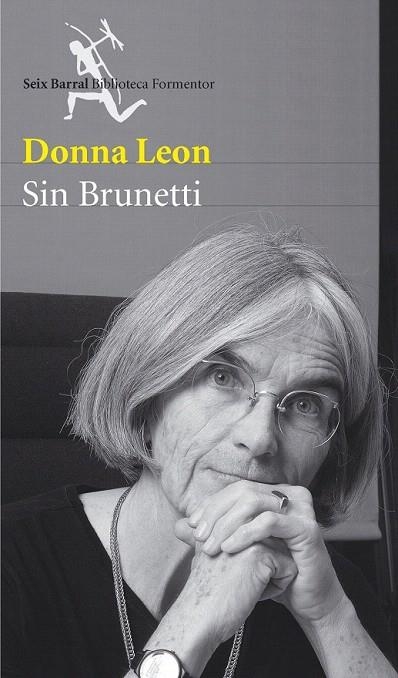 SIN BRUNETTI (BIBLIOTECA FORMENTOR) | 9788432228001 | LEON, DONNA | Llibreria La Gralla | Llibreria online de Granollers