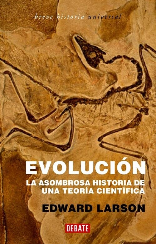 EVOLUCION. LA SOMBROSA HISTORIA DE UNA TEORIA CIENTIFICA | 9788483066775 | LARSON, EDWARD J. | Llibreria La Gralla | Librería online de Granollers
