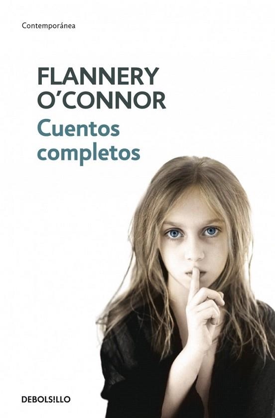CUENTOS COMPLETOS FLANNERY O'OCONNOR (DB CONTEMP. 605) | 9788483461310 | O'CONNOR, FLANNERY | Llibreria La Gralla | Llibreria online de Granollers