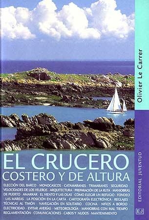 CRUCERO COSTERO Y DE ALTURA, EL | 9788426135544 | CARRER, OLIVIER LE | Llibreria La Gralla | Librería online de Granollers