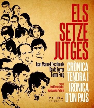 SETZE JUTGES, ELS | 9788483307007 | ESCRIHUELA, JOAN MANUEL/FERRER, DAVID/PUIG, FERMÍ | Llibreria La Gralla | Llibreria online de Granollers