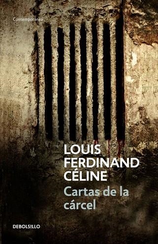 CARTAS DE LA CARCEL (DB CONTEMPORANEA 602/4) | 9788483461228 | CELINE, LOUIS FERDINAND | Llibreria La Gralla | Llibreria online de Granollers