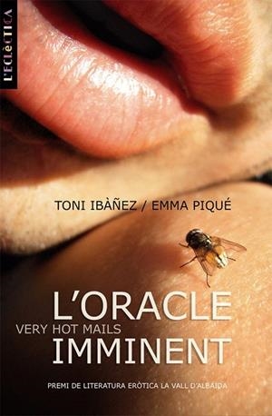 ORACLE IMMINENT, L' (L'ECLECTICA, 131) | 9788498241518 | IBAÑEZ, T.; PIQUE, E. | Llibreria La Gralla | Librería online de Granollers