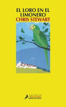 LORO EN EL LIMONERO, EL | 9788498384246 | STEWART, CHRIS | Llibreria La Gralla | Librería online de Granollers