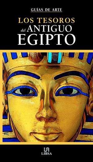 TESOROS DEL ANTIGUO EGIPTO, LOS | 9788466212953 | BONGIOANN, A. / SOLE CROCE, M. | Llibreria La Gralla | Llibreria online de Granollers
