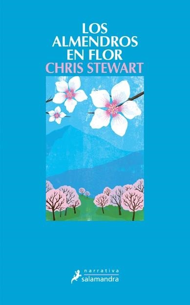 ALMENDROS EN FLOR, LOS | 9788498383782 | STEWART, CHRIS | Llibreria La Gralla | Librería online de Granollers