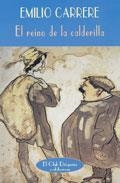 REINO DE LA CALDERILLA, EL (CLUB DIOGENES 241) | 9788477025566 | CARRERE, EMILIO | Llibreria La Gralla | Llibreria online de Granollers