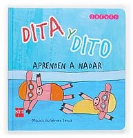 DITA Y DITO APRENDEN A NADAR | 9788467507843 | GUTIERREZ SERNA, MONICA | Llibreria La Gralla | Librería online de Granollers