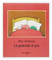 GRANOTA TE POR, LA | 9788466113892 | VELTHUIJS, MAX | Llibreria La Gralla | Librería online de Granollers