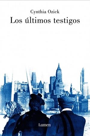 ULTIMOS TESTIGOS, LOS | 9788426415844 | OZICK, CYNTHIA | Llibreria La Gralla | Llibreria online de Granollers
